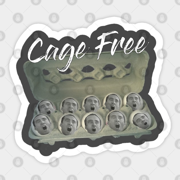 Cage Free Eggs - Nicolas Cage Meme Funny Humor Sticker by AltrusianGrace